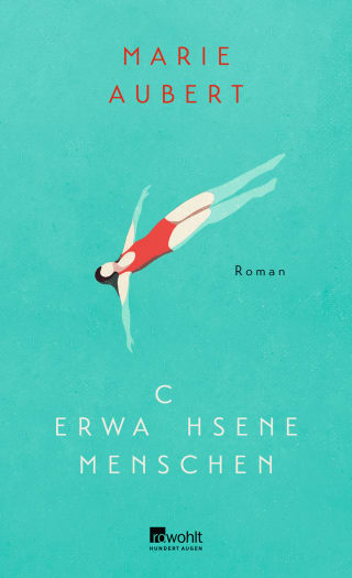 Cover von Marie Auberts Roman "Erwachsene Menschen"