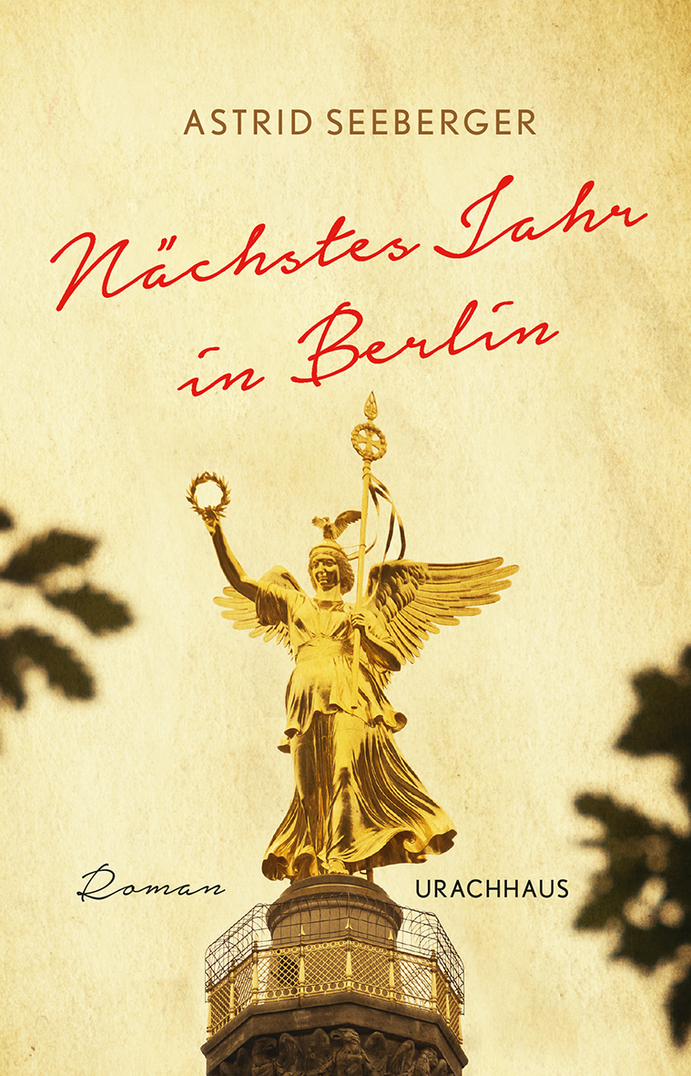 Cover von Astrid Seebergers Roman "Nächstes Jahr in Berlin"