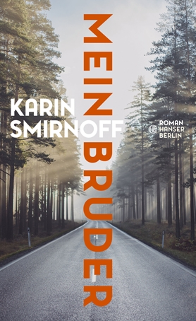 Cover von Karin Smirnoffs Roman "Mein Bruder"